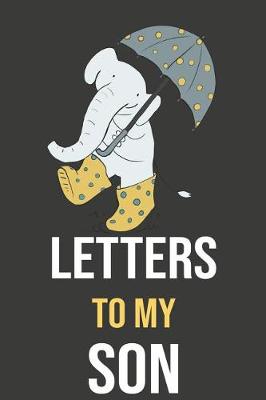 Book cover for Letters To My Son