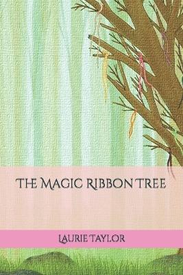 Book cover for The Magic Ribbon Tree