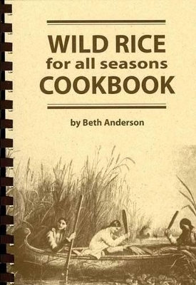 Book cover for Wild Rice for All Seasons Cookbook