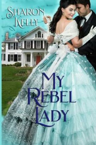 Cover of My Rebel Lady