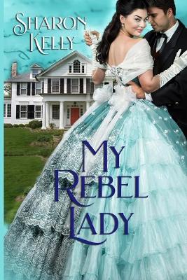 Book cover for My Rebel Lady