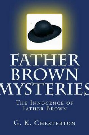 Cover of Father Brown Mysteries The Innocence of Father Brown [Large Print Edition]