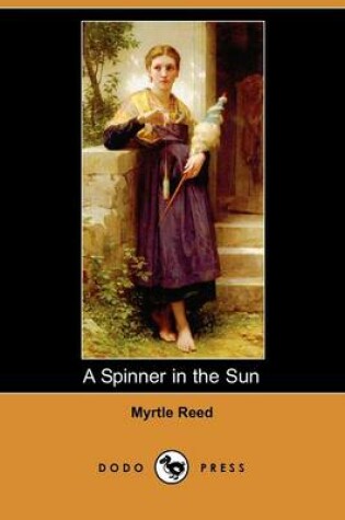 Cover of A Spinner in the Sun (Dodo Press)