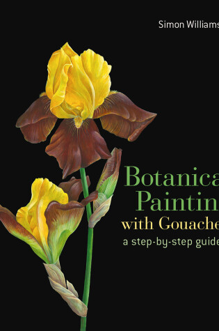 Cover of Botanical Painting with Gouache