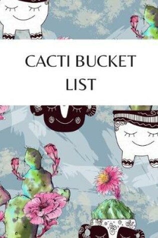 Cover of Cacti Bucket List