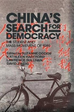 Cover of China's Search for Democracy: The Students and Mass Movement of 1989