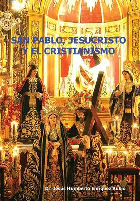 Book cover for San Pablo, Jesucristo y El Cristianismo
