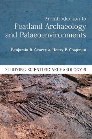 Cover of An Introduction to Peatland Archaeology and Palaeoenvironments