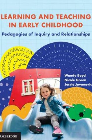 Cover of Learning and Teaching in Early Childhood