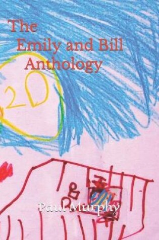 Cover of The Emily and Bill Anthology