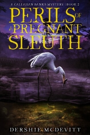 Cover of Perils of a Pregnant Sleuth