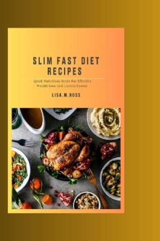 Cover of Slim Fast Diet Recipes