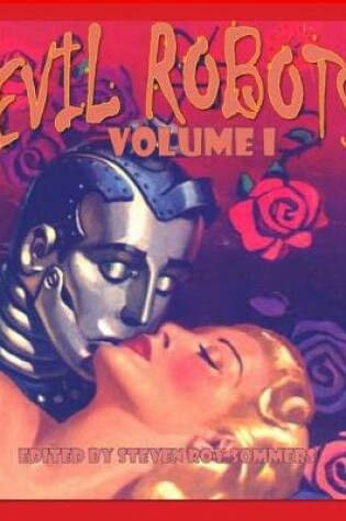 Cover of Evil Robots Volume I