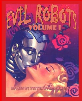 Cover of Evil Robots Volume I