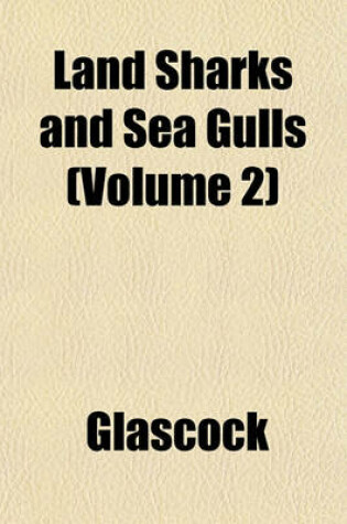 Cover of Land Sharks and Sea Gulls (Volume 2)