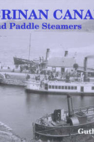 Cover of The Crinan Canal Puffers and Paddle Steamers