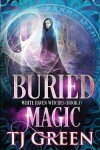 Book cover for Buried Magic