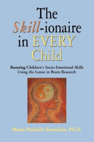 Cover of The SKILL-ionaire in Every Child