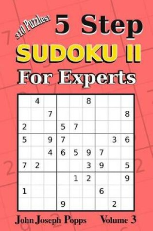 Cover of 5 Step Sudoku II for Experts Vol 3