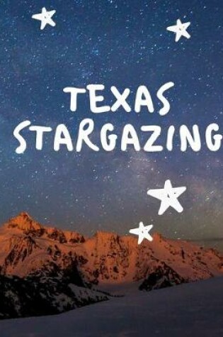 Cover of Texas Stargazing