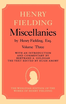 Cover of Miscellanies by Henry Fielding, Esq: Volume Three