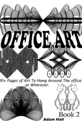 Cover of OFFICE ART: Book 2