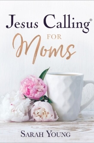 Cover of Jesus Calling for Moms