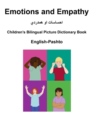 Book cover for English-Pashto Emotions and Empathy / احساسات او ھمدردي Children's Bilingual Picture Dictionary Book