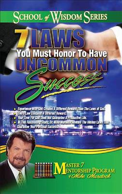 Book cover for 7 Laws You Must Honor to Have Uncommon Success