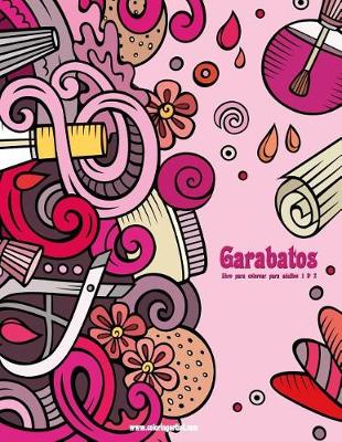 Cover of Garabatos libro para colorear para adultos 1 & 2