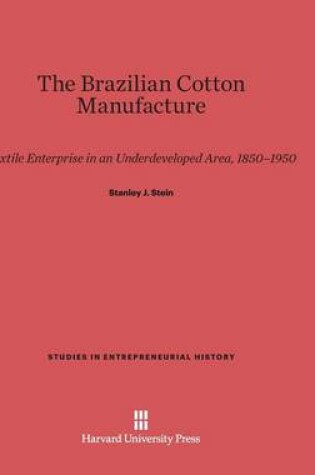 Cover of The Brazilian Cotton Manufacture