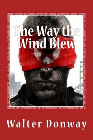 Cover of The Way the Wind Blew