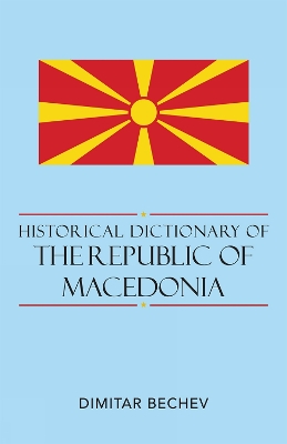 Cover of Historical Dictionary of the Republic of Macedonia