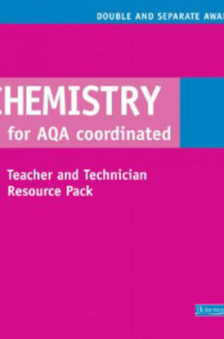 Cover of Chemistry Coordinated & Separate Science for AQA Teacher Resource Pack