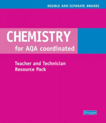 Book cover for Chemistry Coordinated & Separate Science for AQA Teacher Resource Pack