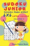 Book cover for Sudoku Junior - Sudoku Para Niños 6x 6 Letra Grande - Volumen 5