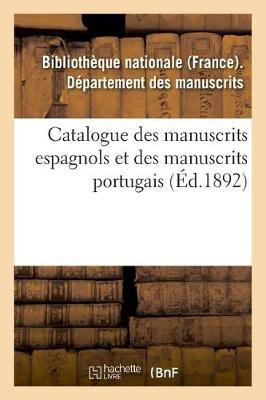 Book cover for Catalogue Des Manuscrits Espagnols Et Des Manuscrits Portugais