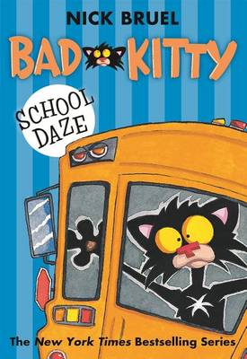 Cover of Bad Kitty School Daze (Paperback Black-And-White Edition)