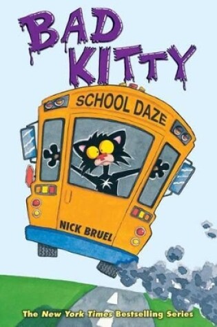 Cover of Bad Kitty School Daze (Classic Black-And-White Edition)