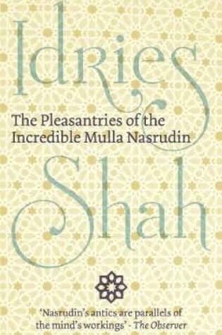Cover of The The Pleasantries of the  Incredible Mullah Nasrudin