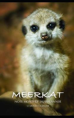 Book cover for Meerkat Note Monthly 2020 Planner 12 Month Calendar