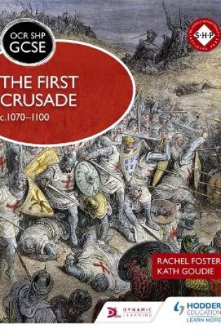 Cover of OCR GCSE History SHP: The First Crusade c1070-1100