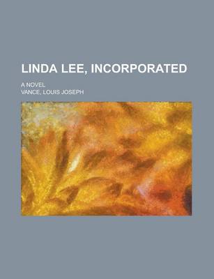 Book cover for Linda Lee, Incorporated; A Novel