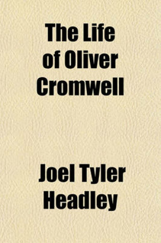 Cover of The Life of Oliver Cromwell