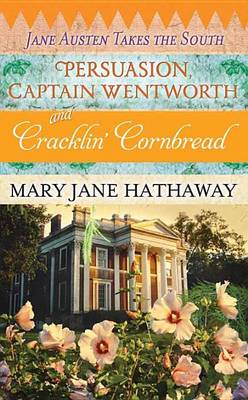 Book cover for Persuasion, Captain Wentworth and Cracklin...