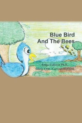Cover of Blue Bird and The Bees