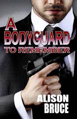 Book cover for A Bodyguard to Remember