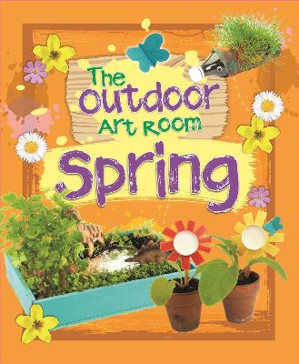 Book cover for The Outdoor Art Room: Spring