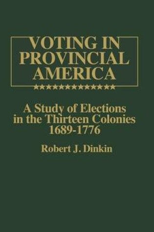 Cover of Voting in Provincial America