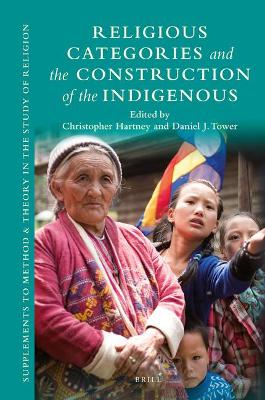 Cover of Religious Categories and the Construction of the Indigenous